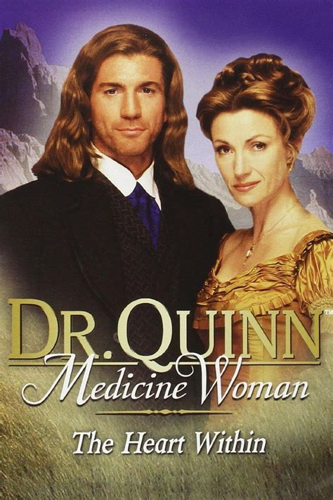 Dr Quinn Medicine Woman The Heart Within Pictures Rotten Tomatoes
