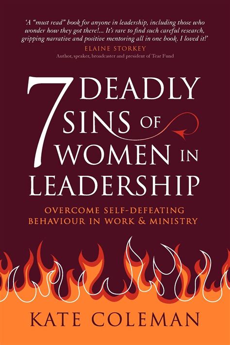 7 Deadly Sins Of Women In Leadership Overcome Self Defeating Behaviour In Work And Ministry