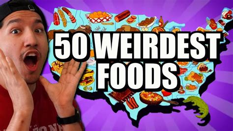 50 weird foods from all 50 us states youtube
