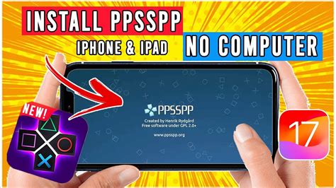 How To Install Ppsspp On Ios 17 Easily No Computer Youtube