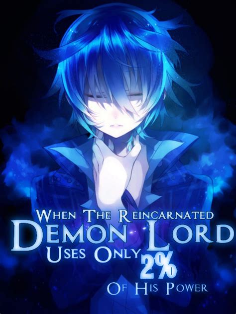 Read When The Reincarnated Demon Lord Uses Only 2 Of His Power Moon