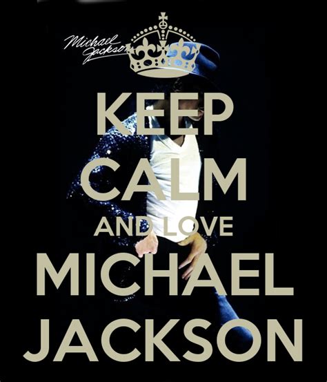 Keep Calm And Love Michael Jackson Poster Camj Keep Calm O Matic