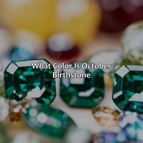 What Color Is October Birthstone