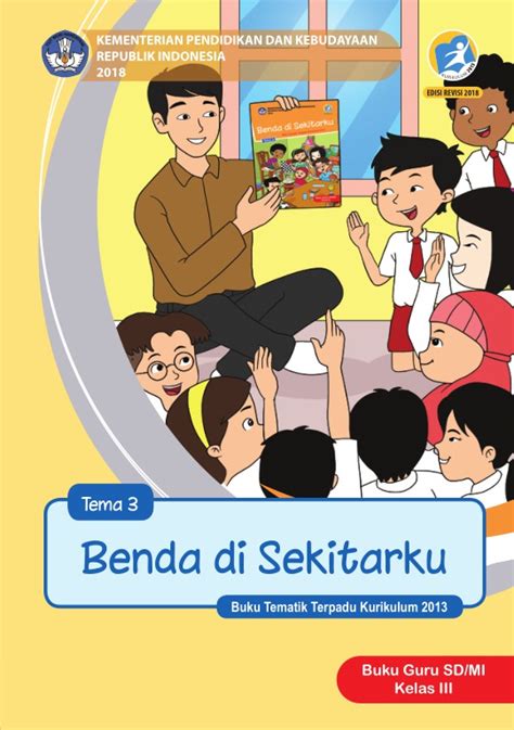 Download Buku Guru Kelas 3 Tema 3 Benda Di Sekitarku Terbaru