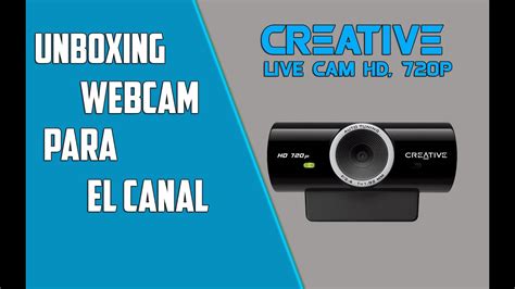 Unboxing Web Cam Creative Live Cam Hd 720p Youtube