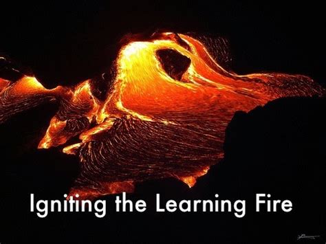 eduflections igniting the learning fire