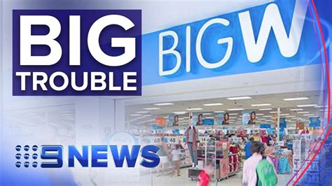30 Big W Stores To Close Nine News Australia Youtube