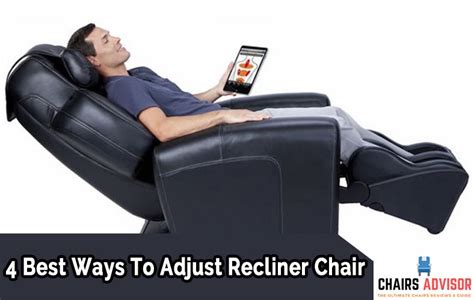 4 Best Ways To Adjust Recliner Chair Chairs Advisor