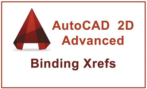 How To Bind Xrefs Tutorial Autocad