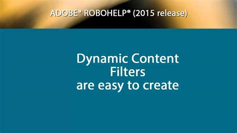 Dynamic Content Filters In Adobe Robohelp 2015 Release Youtube