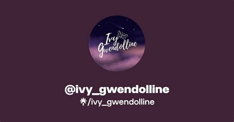 Ivygwendolline Twitter Instagram Tiktok Linktree