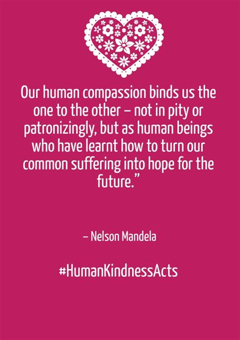 20 Inspirational Human Kindness Quotes To Support Humanity