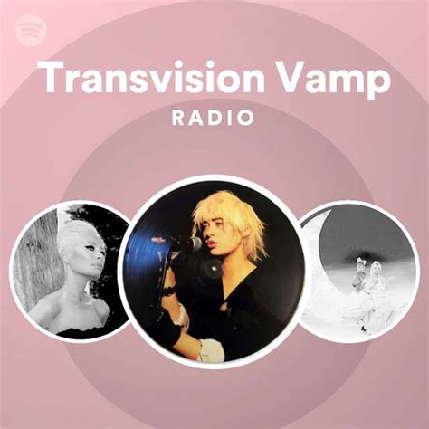 Transvision Vamp Spotify