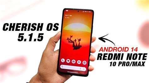 Cherish Os 515 Official For Redmi Note 10 Promax Android 14 Qpr1