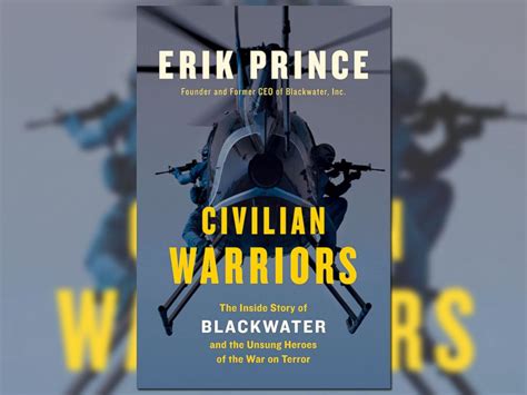 Blackwater Founder Erik Prince Regrets Working For Us State Dept