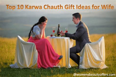Gift for girlfriend on karva chauth. Top 10 Karwa Chauth Gifts for Wife 2020 | Karwa Chauth ...
