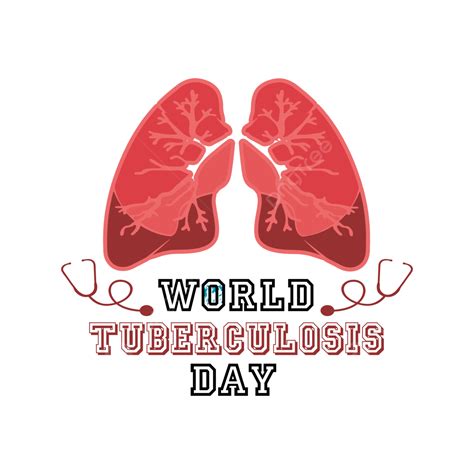 World Tuberculosis Day Vector Art Png Beautiful World Tuberculosis Day