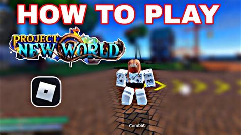 How To Play Project New World Roblox Project New World Guide Youtube