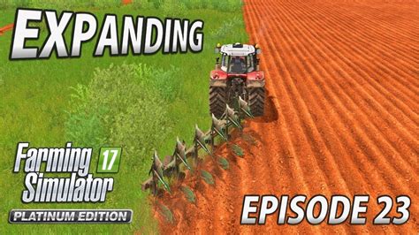 Expanding Farming Simulator 17 Platinum Edition Estancia Lapacho
