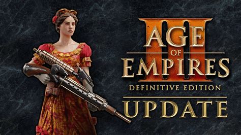 Age Of Empires Iii Definitive Edition Update 13690 Age Of Empires