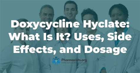 Doxycycline Hyclate What Is It Uses Side Effects And Dosage