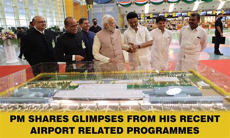 Pm Shares Glimpses From His Recent Airport Related Programmes Prime Minister Of India