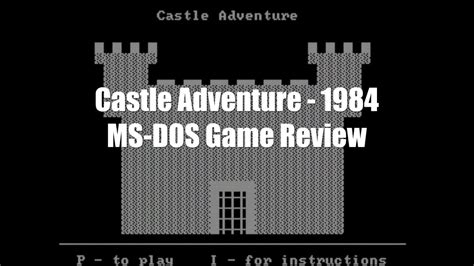 Castle Adventure 1984 Ms Dos Game Review Youtube