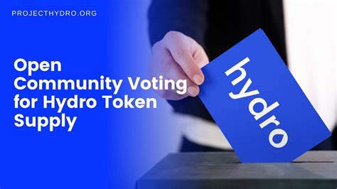 Open Community Voting For The Hydro Token Supply By Project Hydro Medium