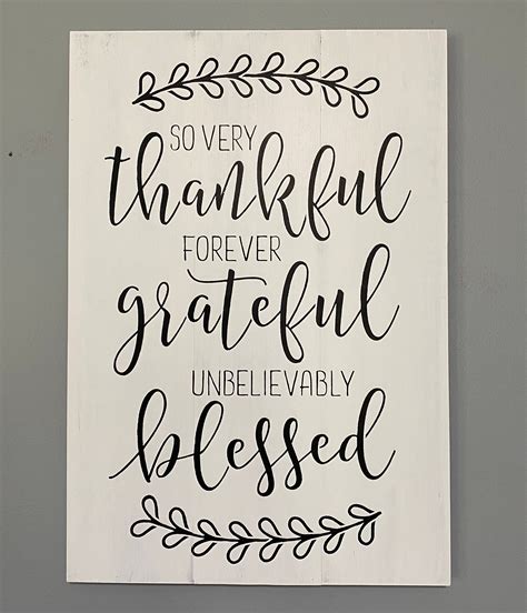 So Very Thankful Forever Grateful Unbelievably Blessed Sign Etsy