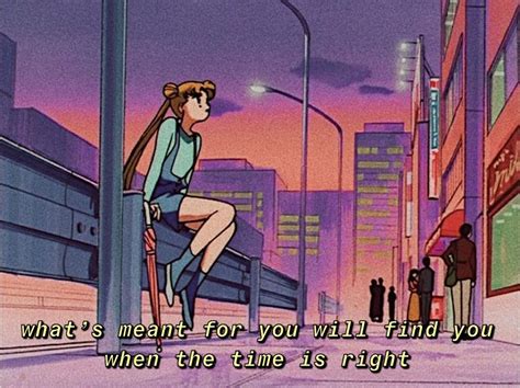 Sailor Moon Wisdom On Instagram “whats Meant For You Will Find You When The Time Is Right