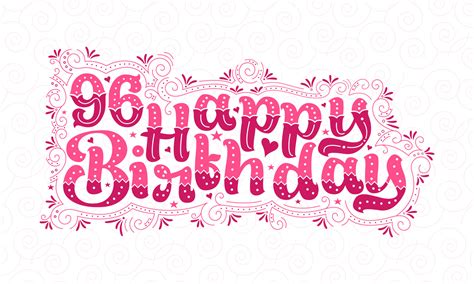 96th Happy Birthday Lettering 96 Years Birthday Beautiful Typography