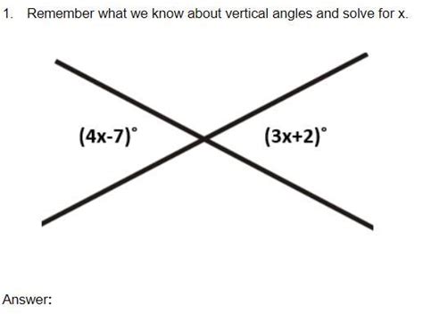 Please Help Remember What We Know About Vertical Angles And Solve For