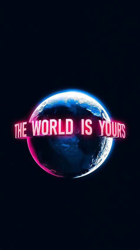 The World Is Yours Wallpaper Ixpap