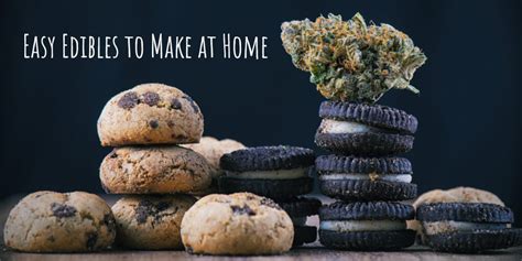 Easy Edibles To Make At Home Chronic Therapy
