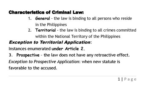 Characteristics Of Criminal Law General The Law Is Binding To All Persons Who Reside In The