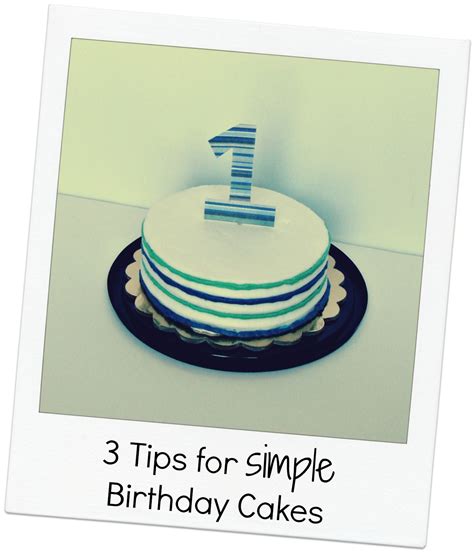 Knowing that someone made it just for you! Cute Simple Birthday Cake Ideas | Bits of Everything