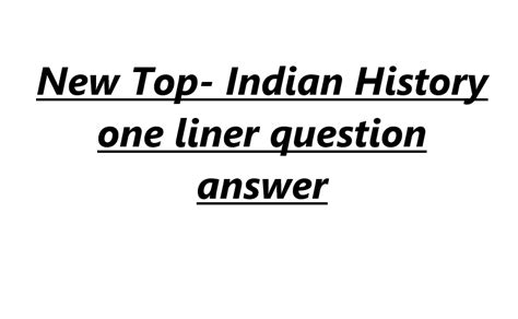New Top Indian History One Liner Question Answer Pdfexam