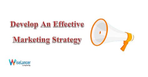 Want To Develop An Effective Marketing Strategy For Startups Important Tips Wiselancer
