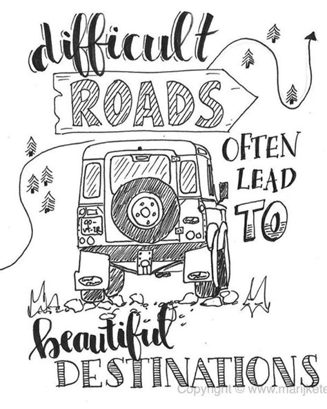 Quote Coloring Page For Adults Difficult Roads Often Lead