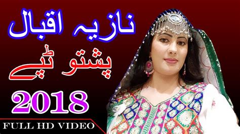 Pashto Tapay 2018 Kade Zamung Lare Nazia Iqbal Official Hd Video