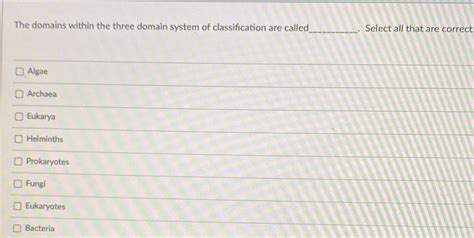 Solved The Domains Within The Three Domain System Of Classification