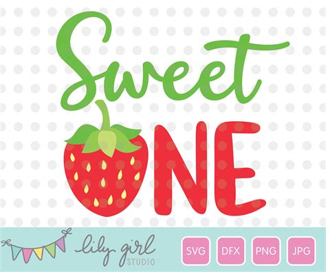 Sweet One Strawberry Svg Png  And Dxf 1st Birthday Etsy