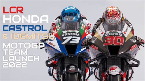 Motogp 2022 Lcr Honda Castrol Lcr Honda Idemitsu Team Launch Youtube