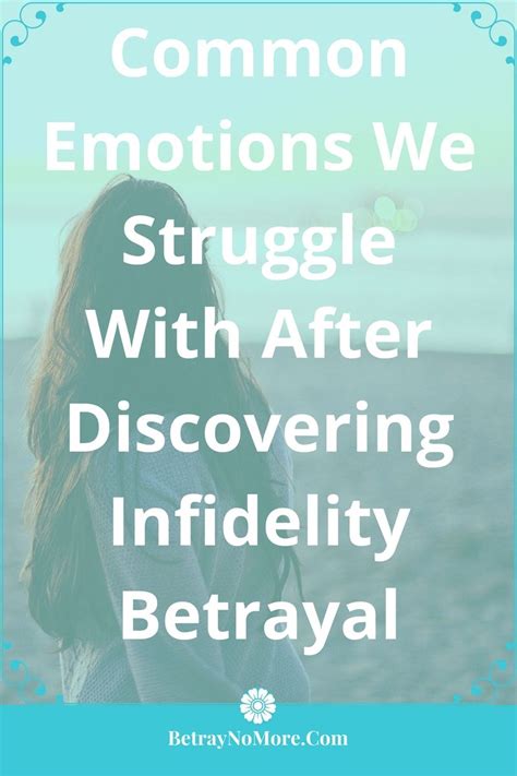 Common Emotions We Struggle With After Discovering Infidelity Betrayal