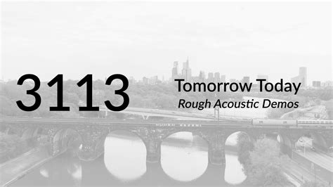 Tomorrow Today Rough Acoustic Demos 3113 Youtube