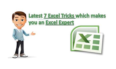 Latest 7 Excel Tricks Which Makes You An Excel Expert