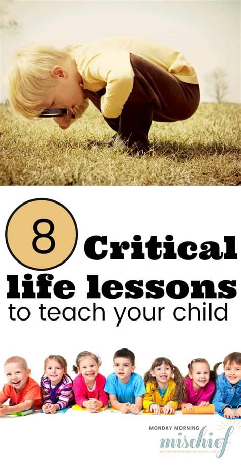 8 Critical Life Lessons To Teach Your Child Monday