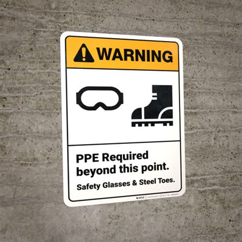 warning ppe required safety glasses steel toes ansi wall sign