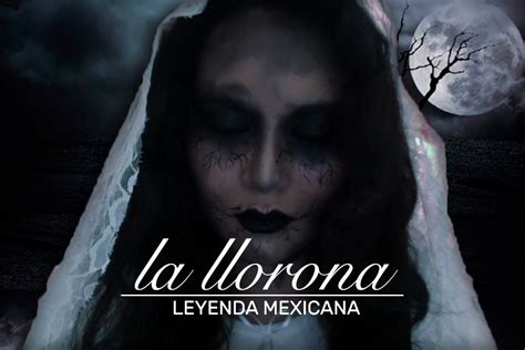 Leyenda Mexicana La Llorona Especial Dia De Muertos Anita Lizcano Youtube
