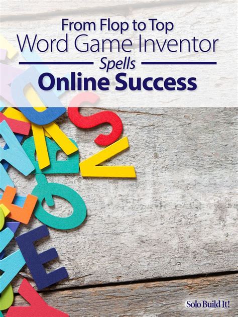 From Flop To Top Word Game Inventor Spells Online Success Spelling